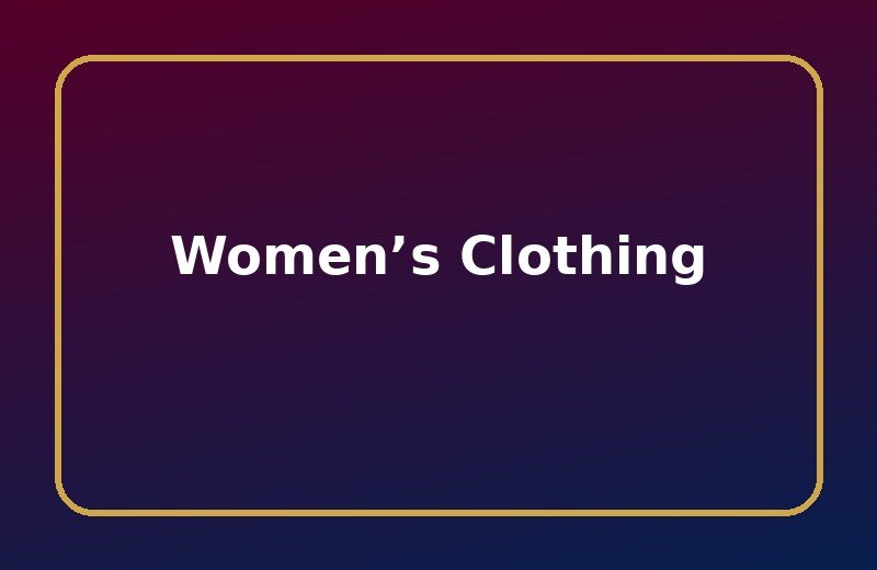 Women’s Clothing